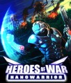 Heroes of War: Nanowarrior